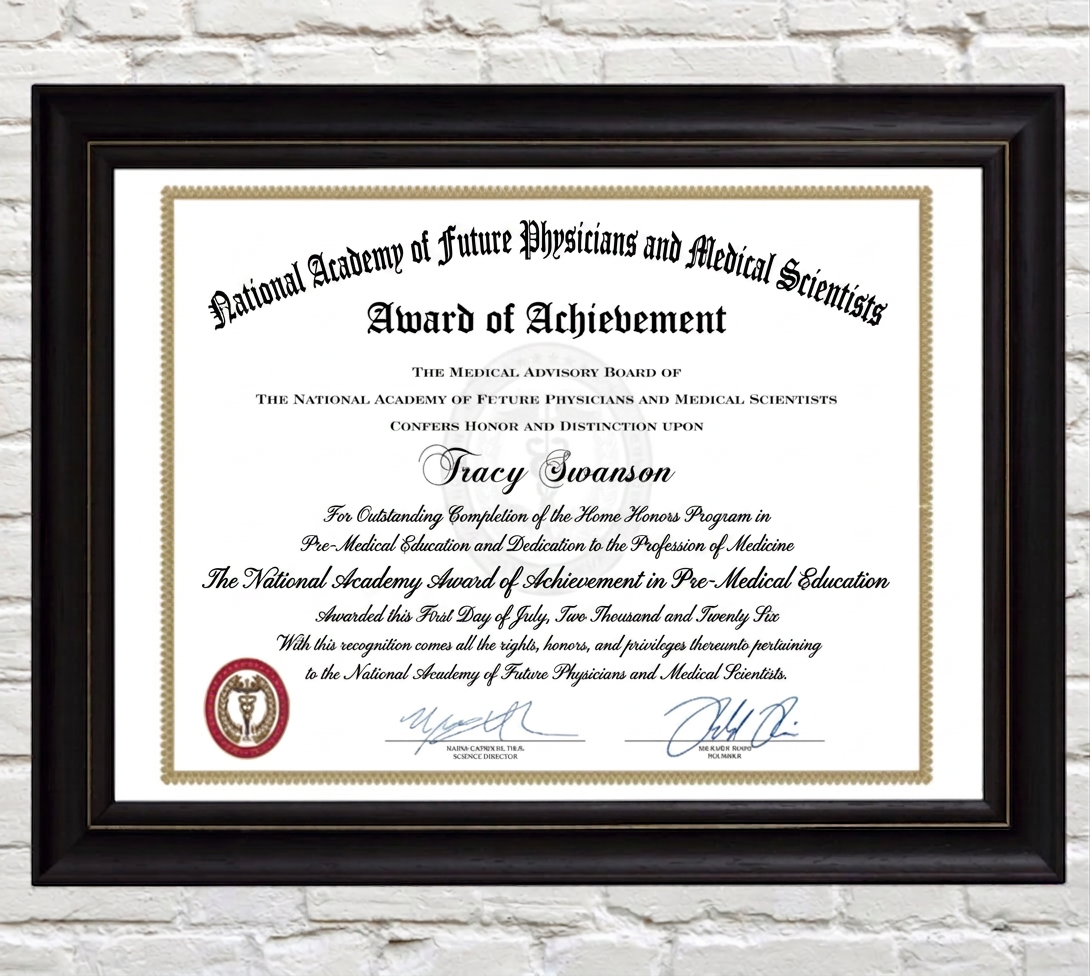 National Academy of Future Physicians and Medical Scientists Award of Achievement in Pre-Medical Education